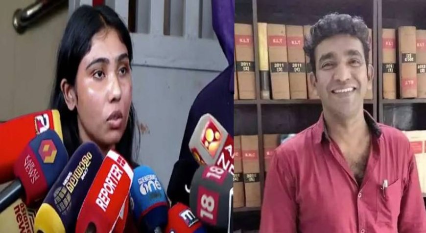 അഭിഭാഷകനെതിരെ കൂടുതൽ വെളിപ്പെടുത്തലുകൾ നടത്തി യുവതി